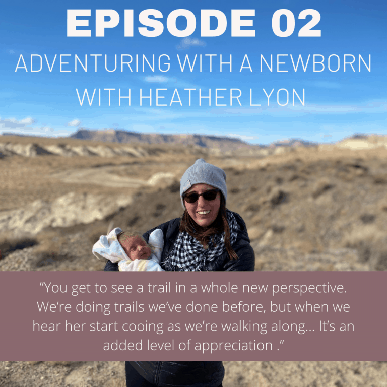 Getting Outside with a Newborn with Heather Lyon